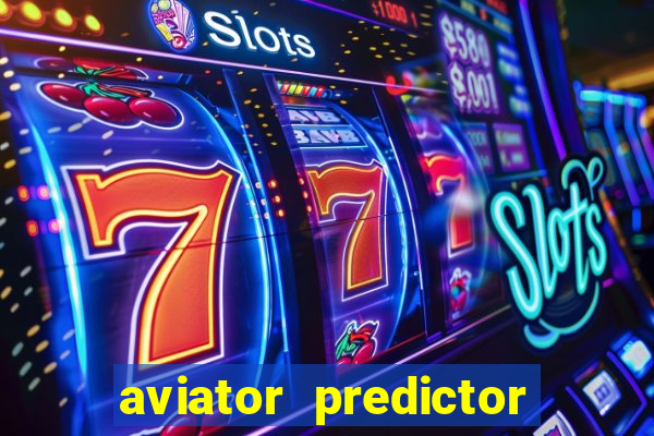 aviator predictor v4.0 activation code free